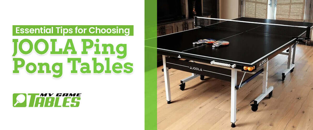 Essential Tips for Choosing JOOLA Ping Pong Tables 